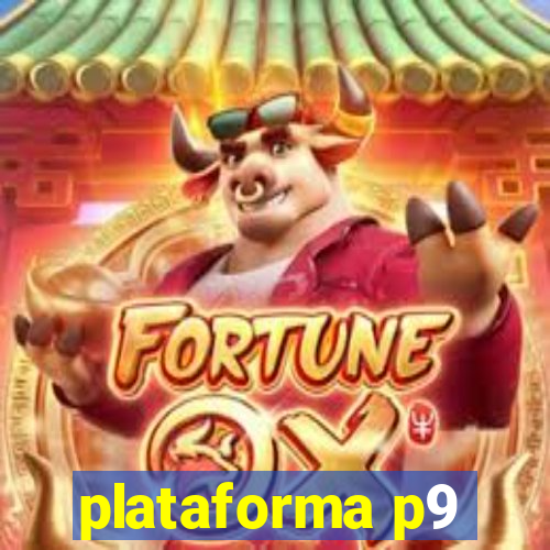 plataforma p9